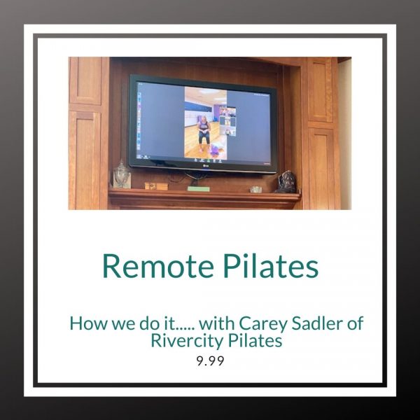Remote Pilates - How we did it!